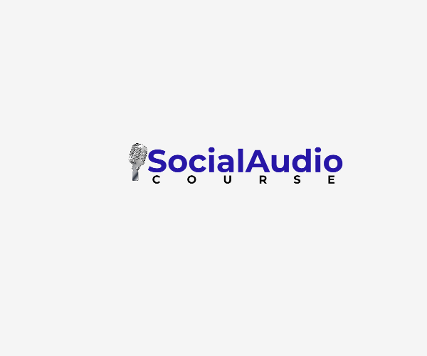 Social Audio Course